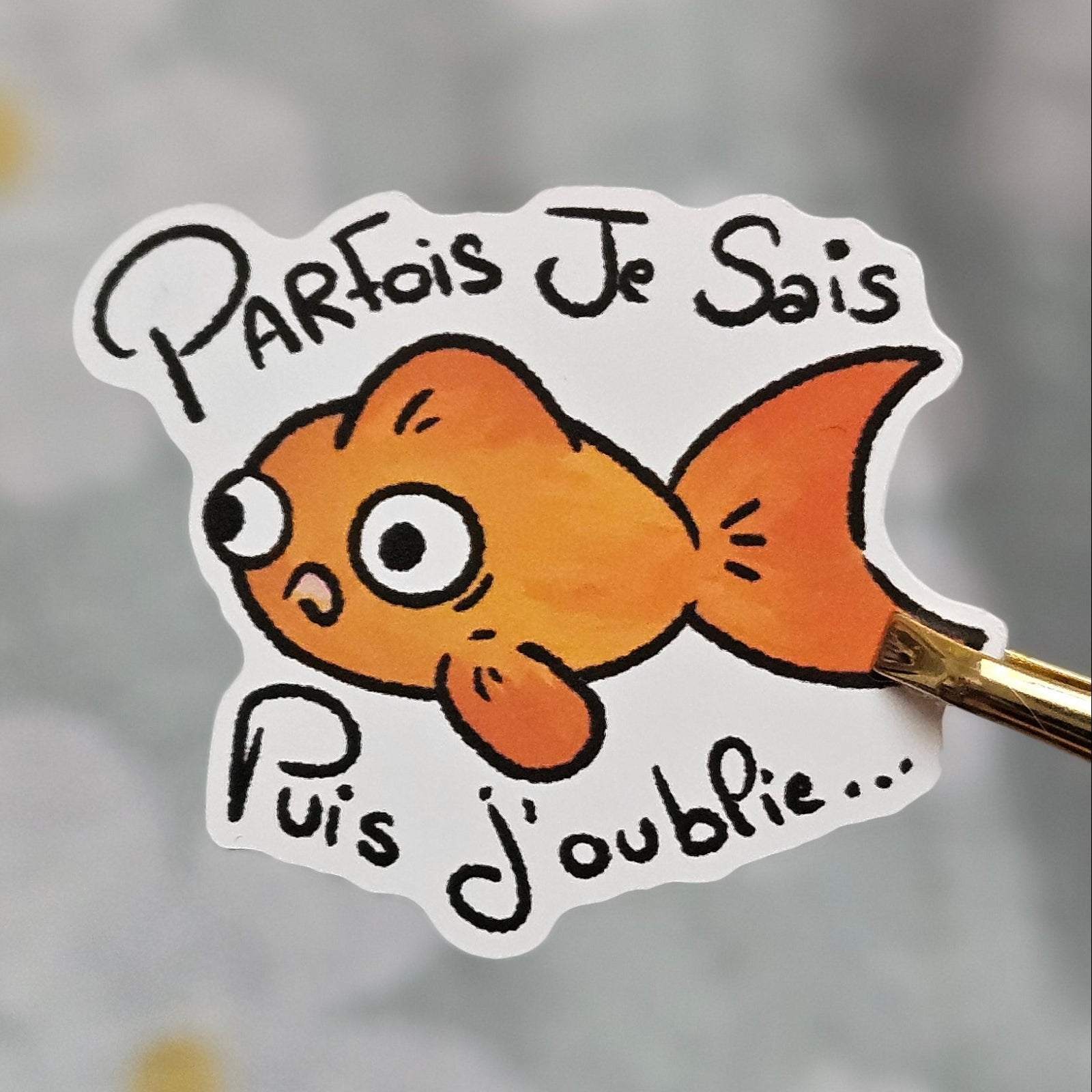 Sticker illustré « Parfois je sais, puis j'oublie »