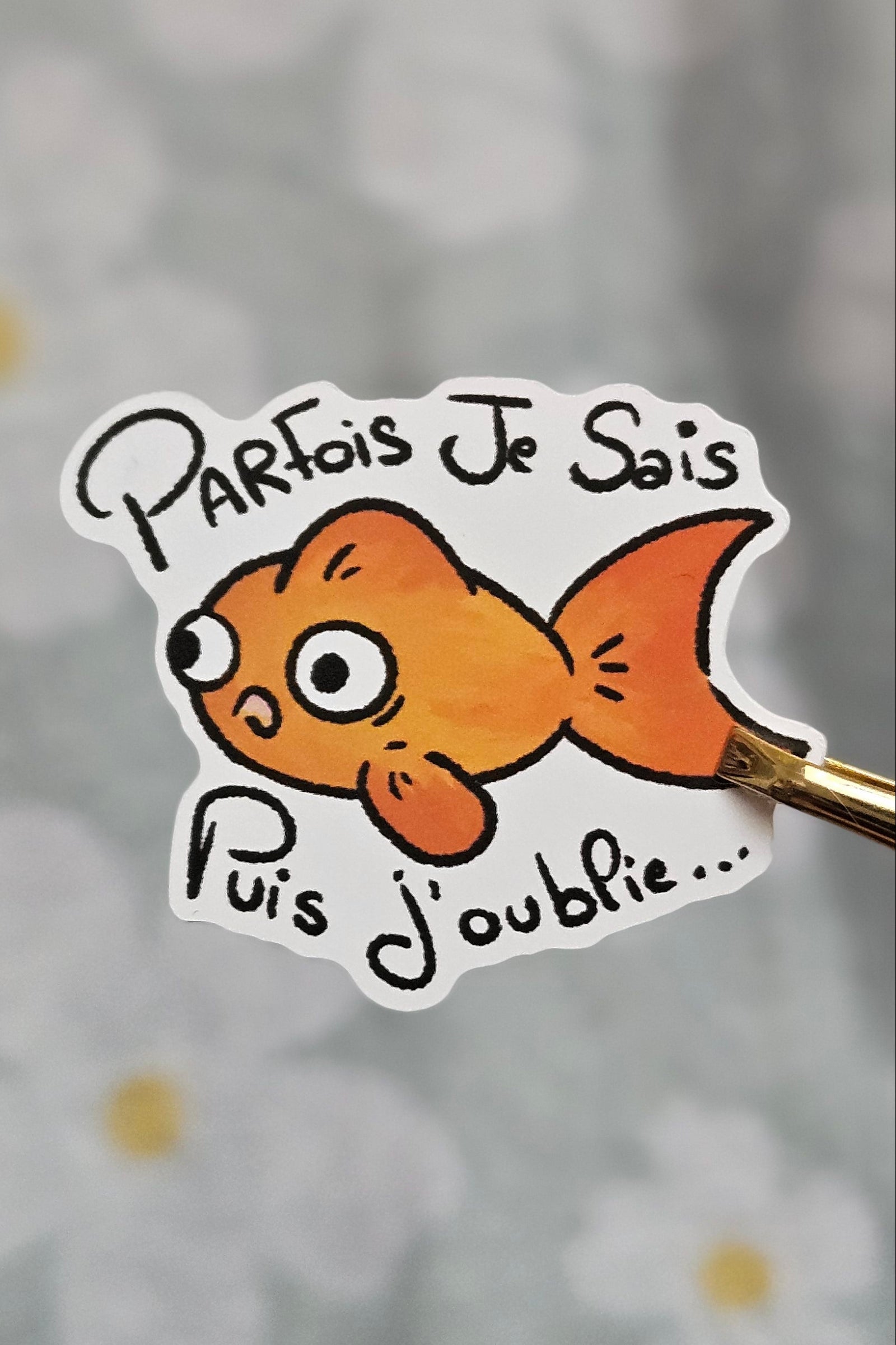 Sticker illustré « Parfois je sais, puis j'oublie »