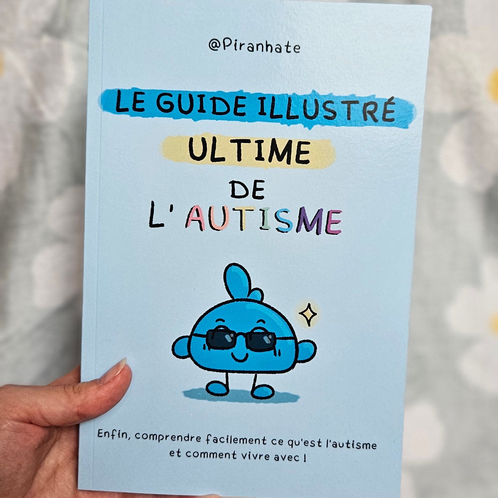 Couverture du Guide illustré ULTIME de l'Autisme