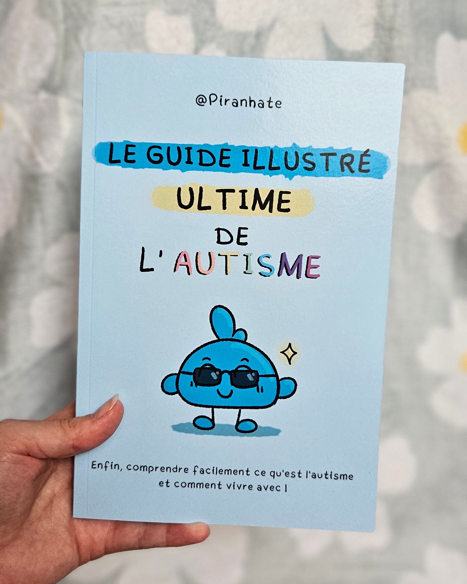 Couverture du Guide illustré ULTIME de l'Autisme